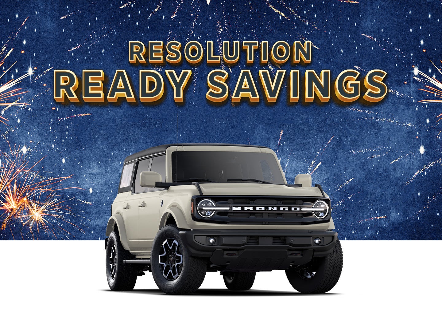 2025 Ford Bronco Big Bend
Up to $8,000 Off MSRP