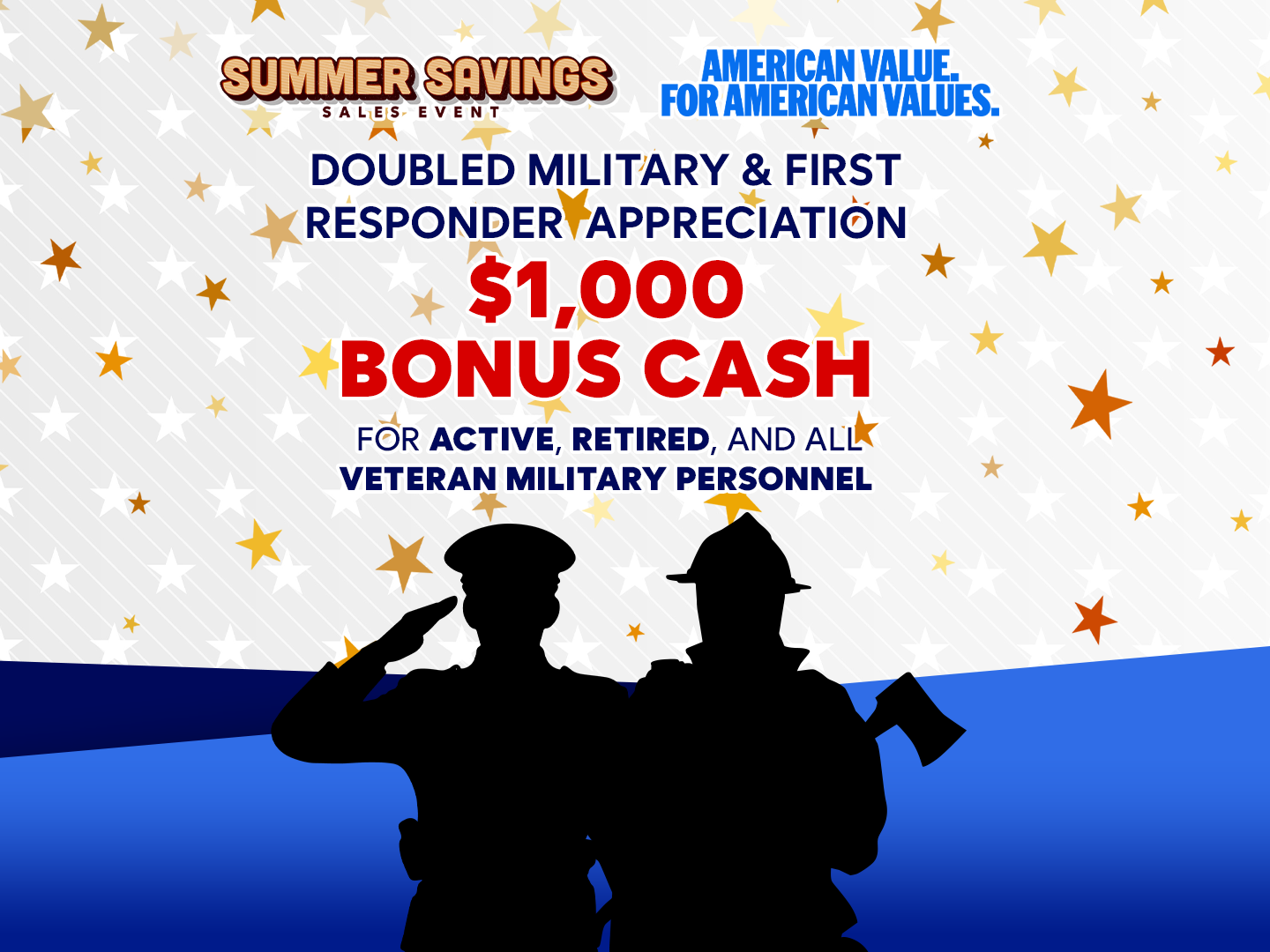 $1,000 Military & First Responder Bonus Cash