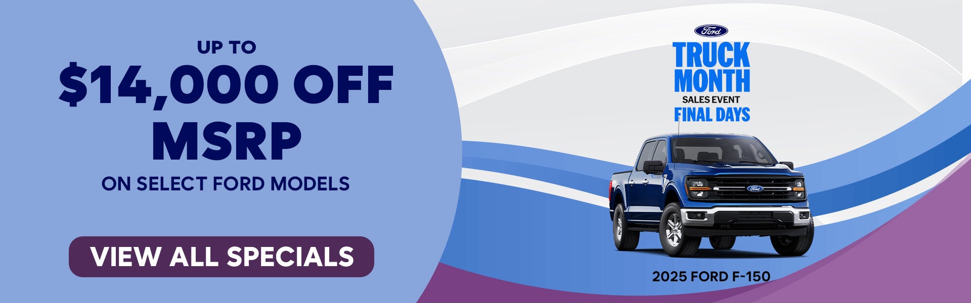 Savings Up to $14,000 on Select Ford Models!