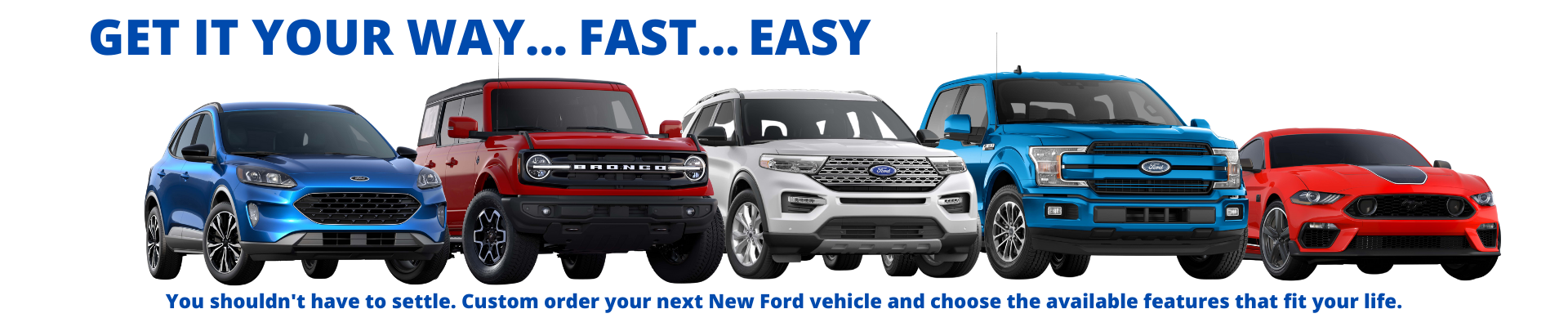 Start a custom order | Crossroads Ford Southern Pines in Southern Pines NC